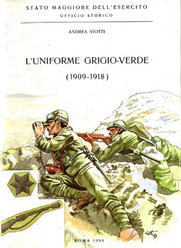 LUniforme Grigio-Verde 1909-1918