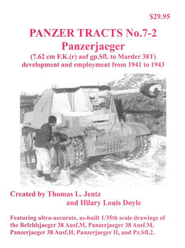 Panzerjaeger (7.62 cm F.K.(r) auf gp.Sfl. to Marder 38T) (Panzer Tracts No.7-2)
