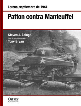 Patton contra Manteuffel (Osprey Segunda Guerra Mundial 29)