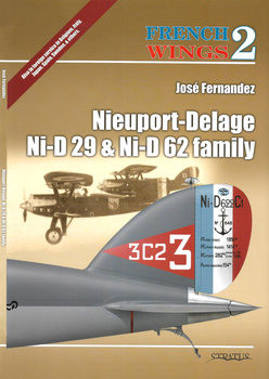 Nieuport-Delage Ni-D 29 & Ni-D 62 Family (French Wings 2)