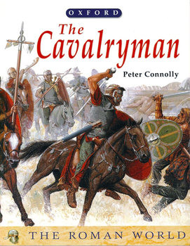 The Cavalryman (The Roman World)