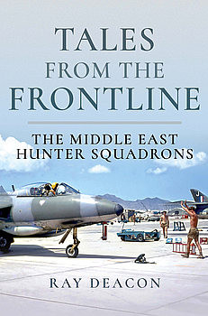 Tales From the Frontline: The Middle East Hunter Squadrons