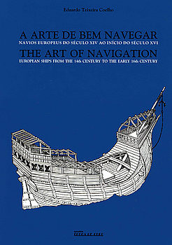 The Art of Navigation: European Ships from the 14th century to the early 