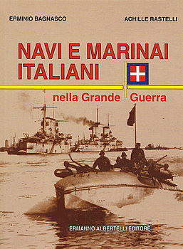 Navi e Marinai Italiani Nella Grande Guerra