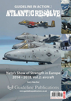 Atlantic Resolve: NATOs Show of Strength in Europe 2014-2018 Vol.2: Aircraft (Guideline in Action 2)