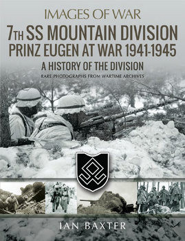 7th SS Mountain Division Prinz Eugen at War 1941-1945 (Images of War)