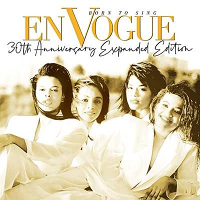 En Vogue   Born To Sing [30th Anniversary Expanded Edition] (2020)