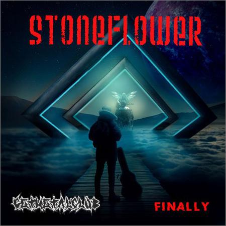 Stoneflower - Finally (May 15, 2020)