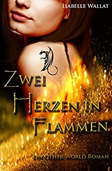 Cover: Wallat, Isabelle - Zwei Herzen in Flammen