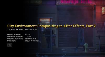 FXPHD   AFX229   City Environment Compositing In After Effects Part 2