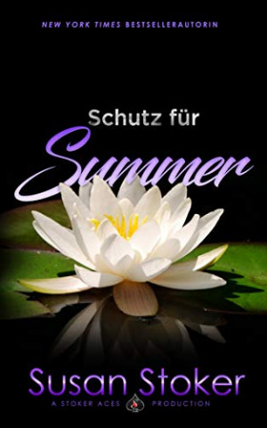 Stoker, Susan - Seals of Protection 05 - Schutz fuer Summer