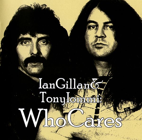 Ian Gillan & Tony Iommi - WhoCares (2012) (2CD) FLAC