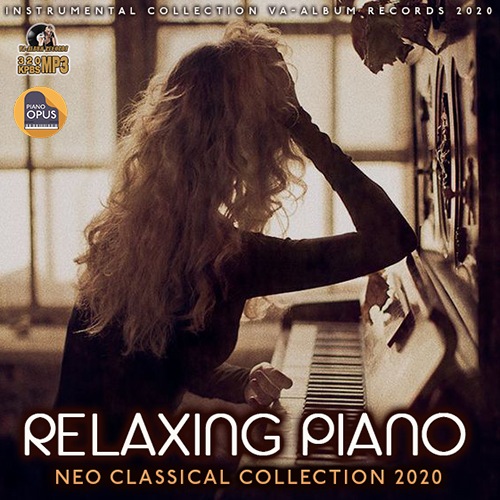 Relaxing Piano: Neo Classical Collection (2020)