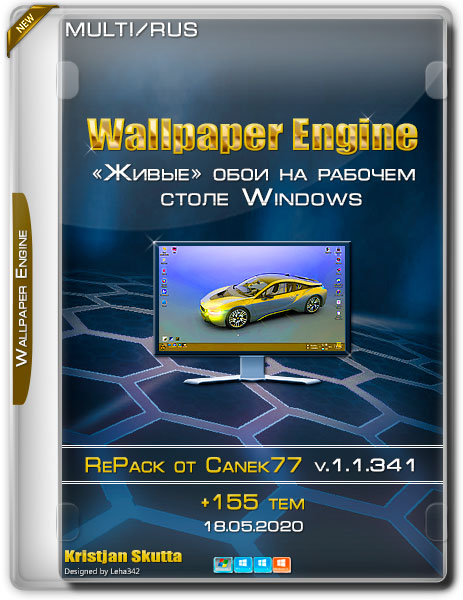 Wallpaper Engine v.1.1.341 RePack  Canek77 (MULTi/RUS/2020)