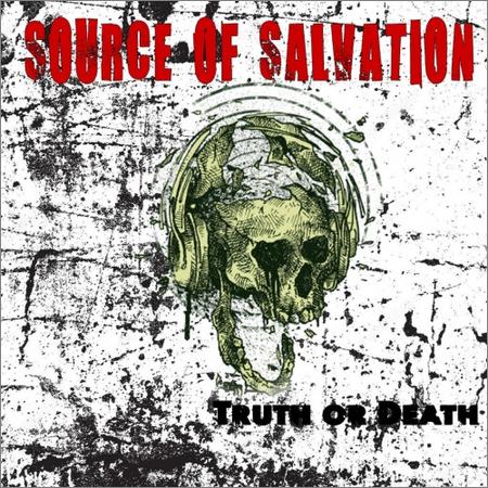 Source of Salvation - Truth or Death (19 May 2020)