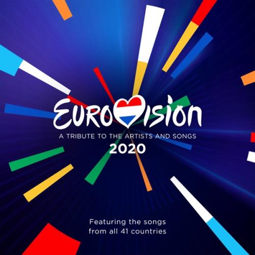 Eurovision Song Contest 2020 - A Tribute to the Artists and Songs (2CD) (2020) FLAC