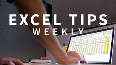 Excel Tips Weekly (Updated 5/12/2020)