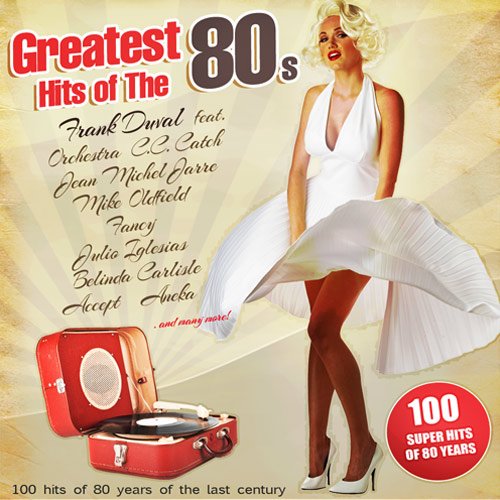 Greatest Hits Of The 80's (Mp3)