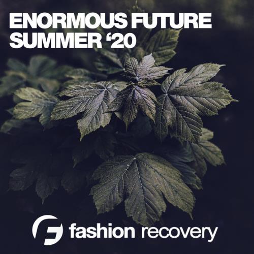 Enormous Future Summer '20 (2020)