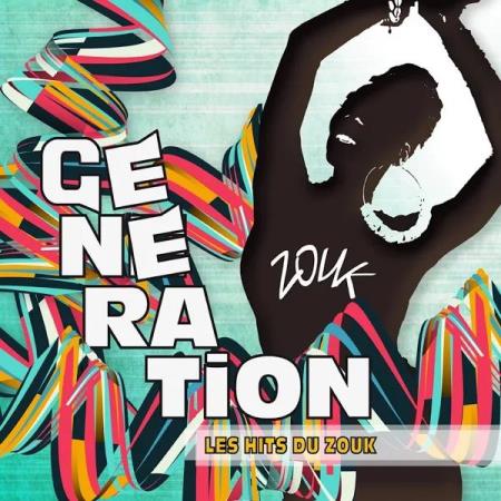 Generation Zouk - Les Hits Du Zouk (2020)