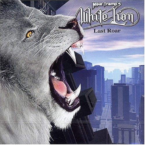 Mike Tramp's (White Lion) - Last Roar 2004