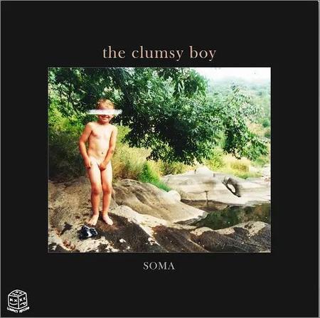 Soma - The clumsy boy (EP) (2020)