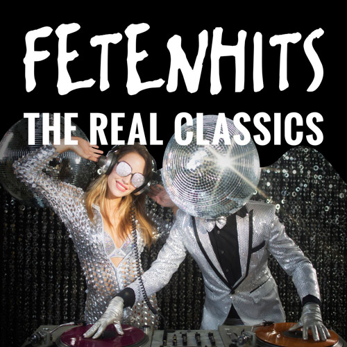 Fetenhits - The Real Classics (2020)