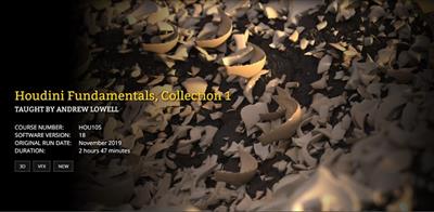 FXPHD   HOU105   Houdini Fundamentals, Collection 1