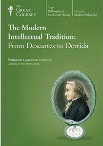 TTC Video   The Modern Intellectual Tradition From Descartes to Derrida