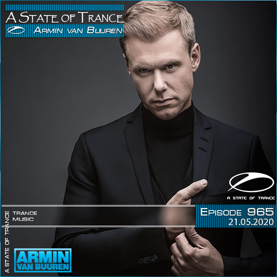 Armin van Buuren - A State of Trance 965 (21.05.2020)