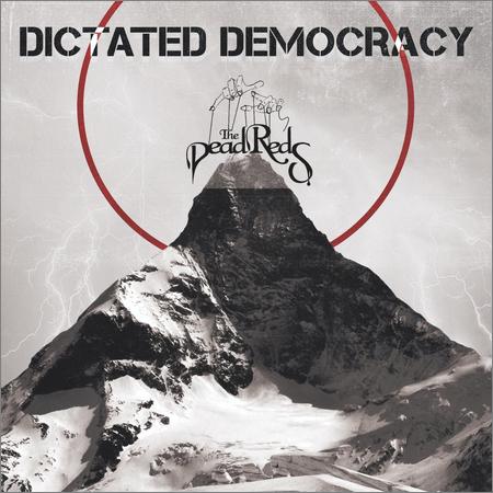 The Dead Reds - Dictated Democracy (May 20, 2020)