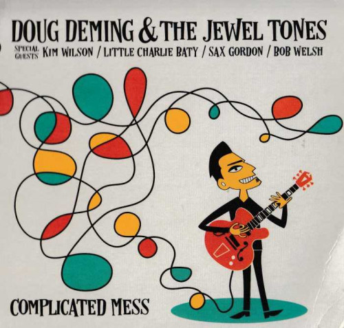 Doug Deming and the Jewel Tones - Complicated Mess (2018) [lossless]