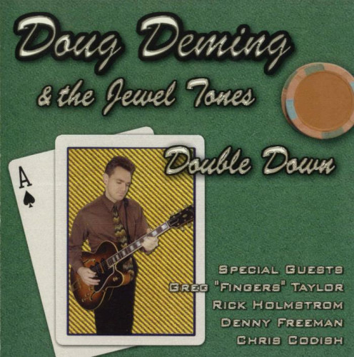 Doug Deming and The Jewel Tones - Double Down (2002) [lossless]