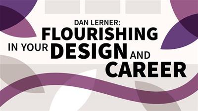 Dan Lerner: Flourishing in Your Design and  Career Ce83d78f7eae37f7503431f120ad2b58