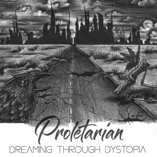 Proletarian - Dreaming Through Dystopia (2020)