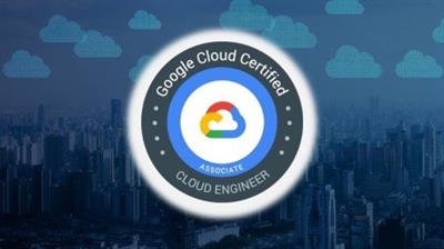 Ultimate Google Certified Associate Cloud Engineer  2020 | Udemy B66afa917aac3272145c52fa41ca988e