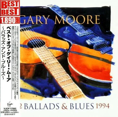 Gary Moore – Ballads & Blues 1982-1994 (Japan Edition) (2004)