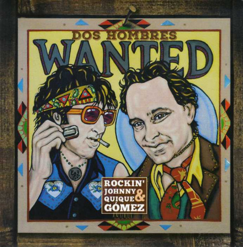 Rockin' Johnny & Quique Gomez - Dos Hombres Wanted (2019) [lossless]
