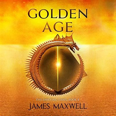 Golden Age The Shifting Tides, Book 1 [Audiobook]