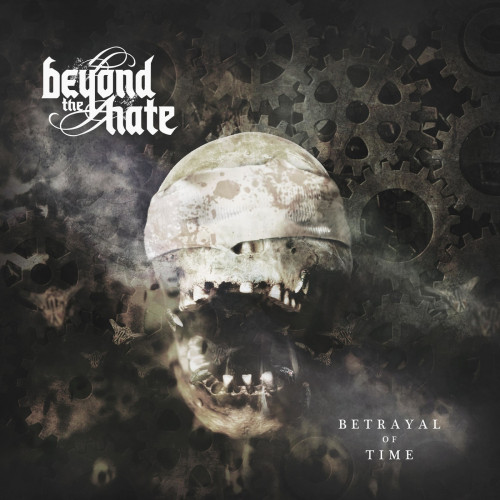 Beyond The Hate - Betrayal Of Time [EP] (2020)