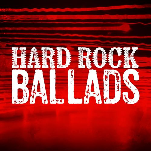 Hard Rock Ballads (2019) FLAC