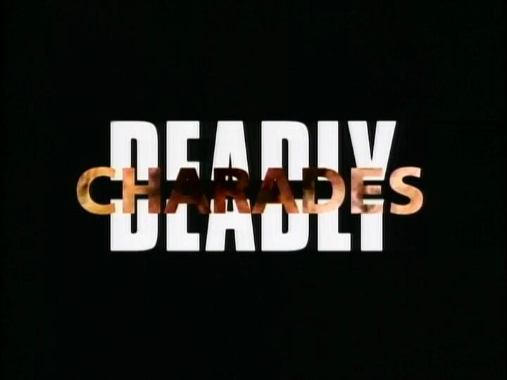 Deadly Charades /   (Kelley Cauthen, Mystique Films Inc.) [1996 ., Drama, DVDRip] [rus]
