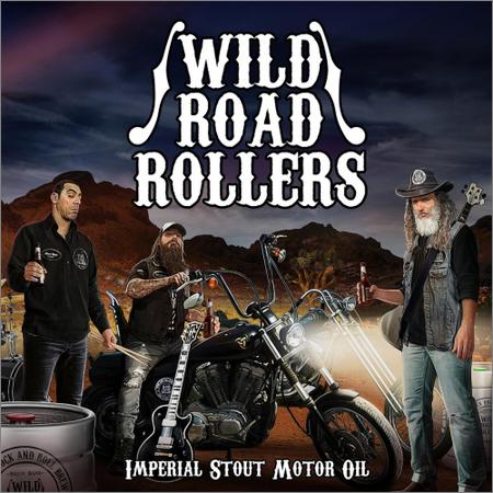Wild Road Rollers - Imperial Stout Motor Oil (May 22, 2020)