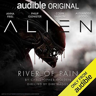 Alien River of Pain An Audible Original Drama [Audiobook]