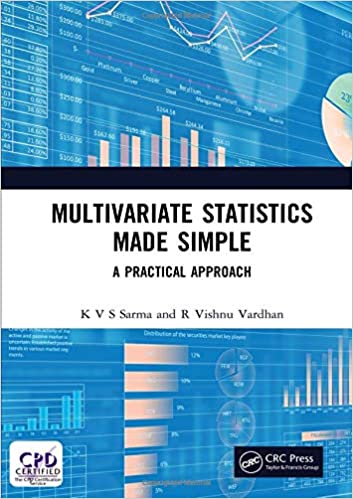 Multivariate Statistics Made Simple: A Practical Approach