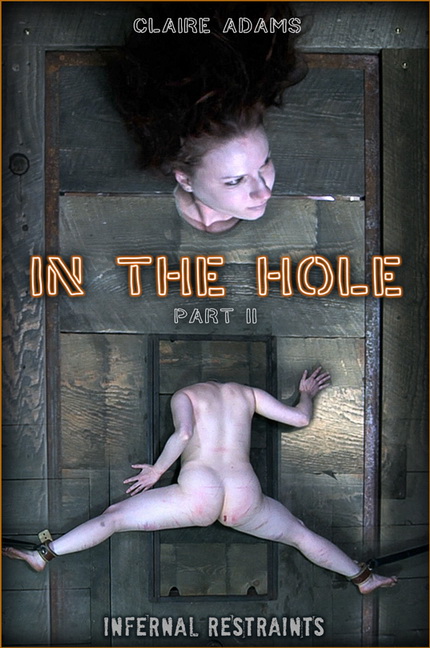 IN THE HOLE II - Claire Adams (InfernalRestraints/2020/HD)