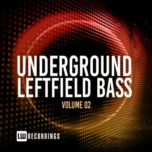 Underground Leftfield Bass, Vol. 02 (2020)