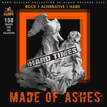 Made Of Ashes: Hard Rock Times (2020)