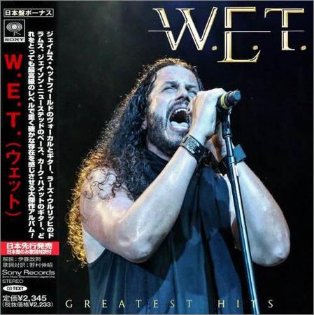 W.E.T. - Greatest Hits (Compilation) (2020)
