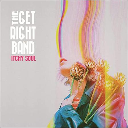 The Get Right Band - Itchy Soul (May 23, 2020)